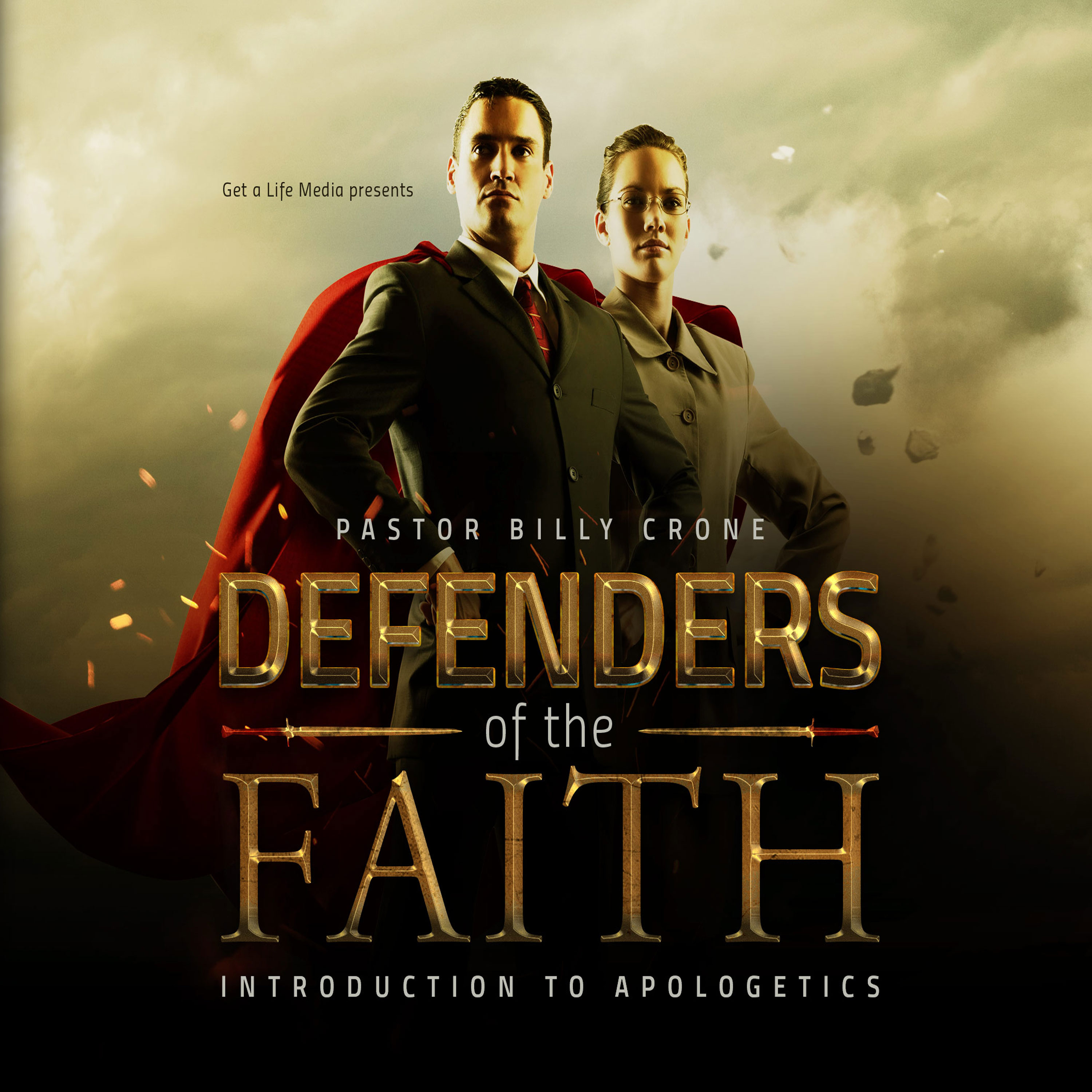 Defenders of the Faith - Introduction to Apologetics podcast cover